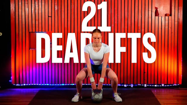 21 Deadlifts