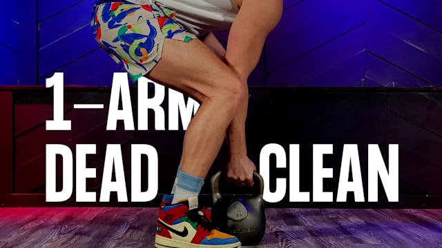 1-Arm Dead Clean