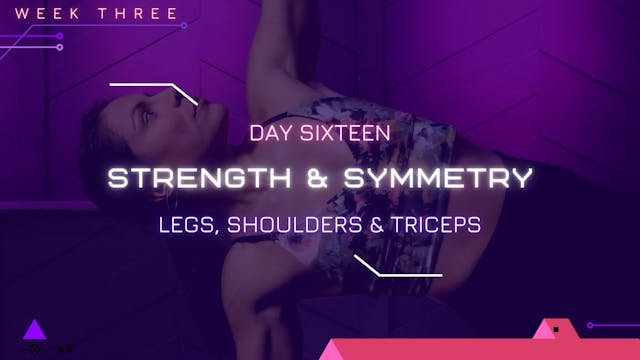 Day 16 - Strength & Symmetry (Legs, S...