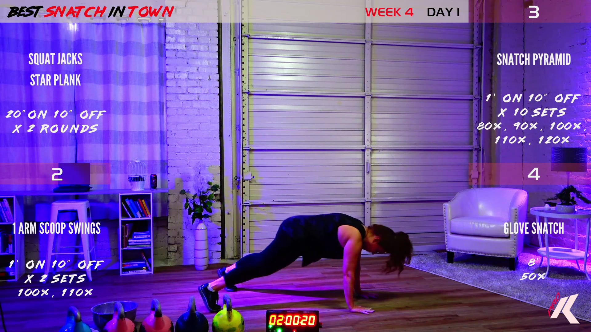 Week 4 Day 1 - Best Snatch in Town