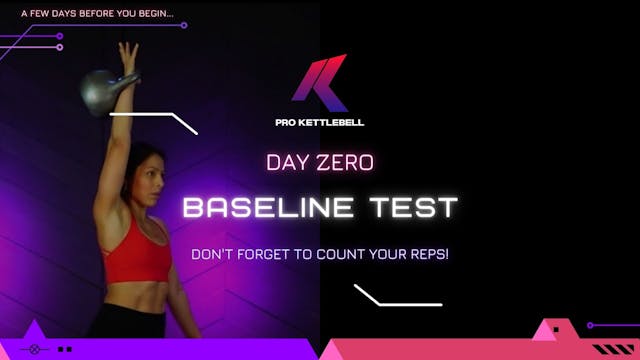 Day Zero: Baseline Assessment Workout...