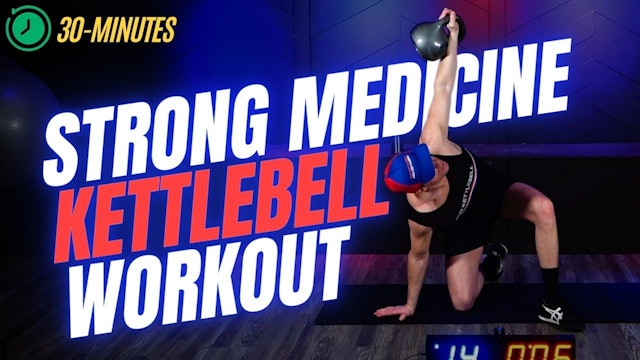 Strong Medicine 30-Min Workout