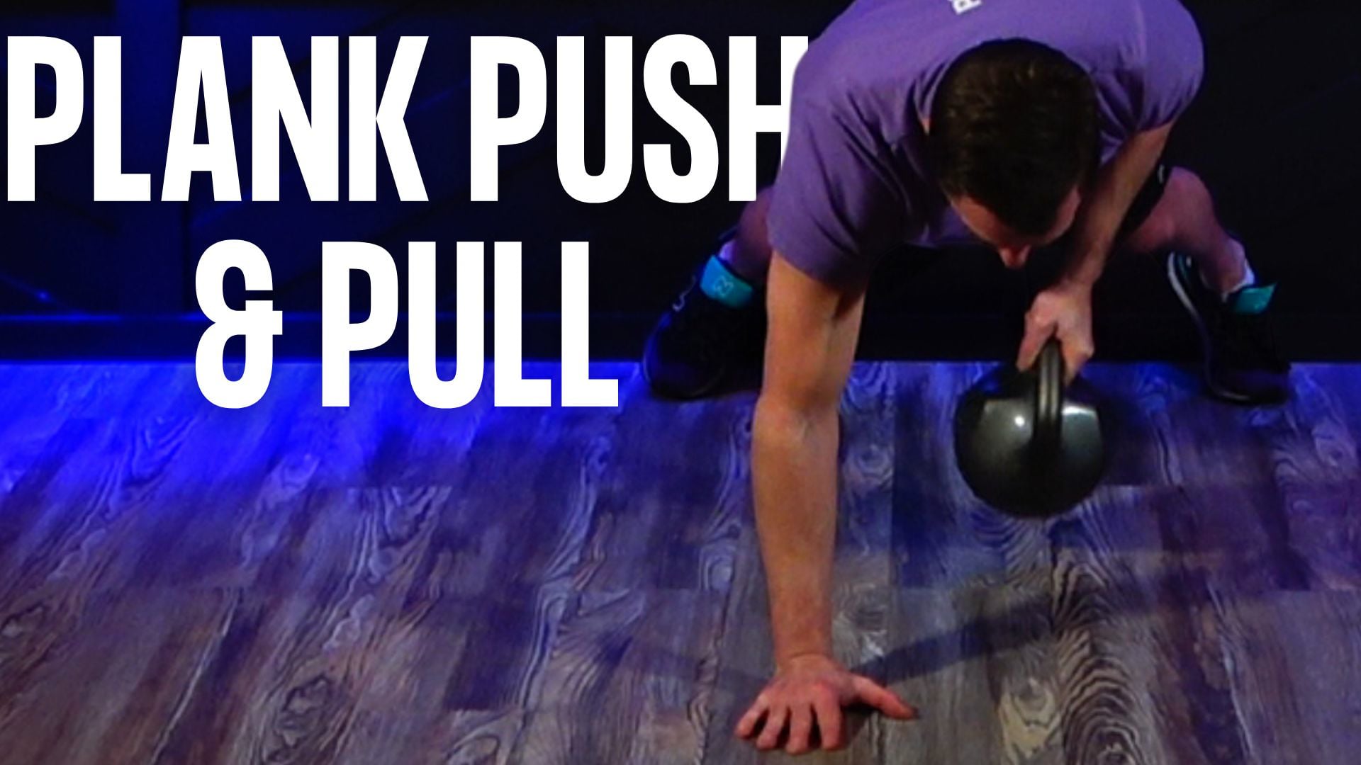 Plank Push n Pull