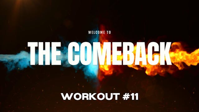 Week 3 Day 3 (The Comeback)