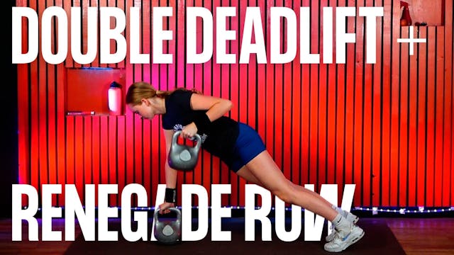 double deadlift + renegade row