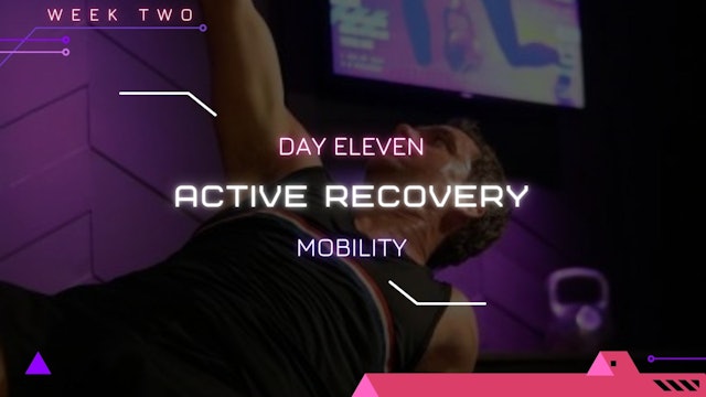 Day 11 - Active Recovery (Mobility)