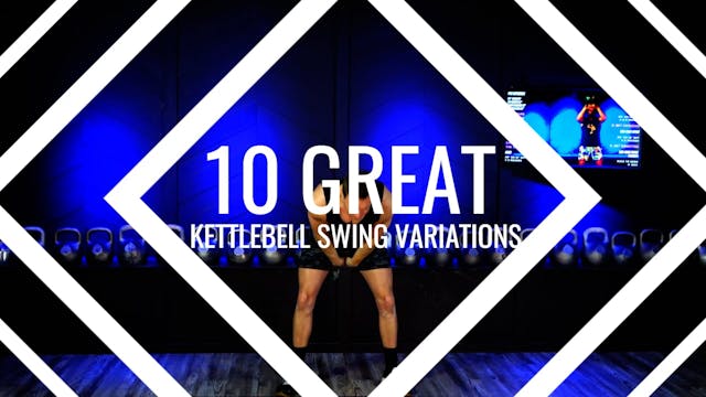10 Great Kettlebell Swing Variations