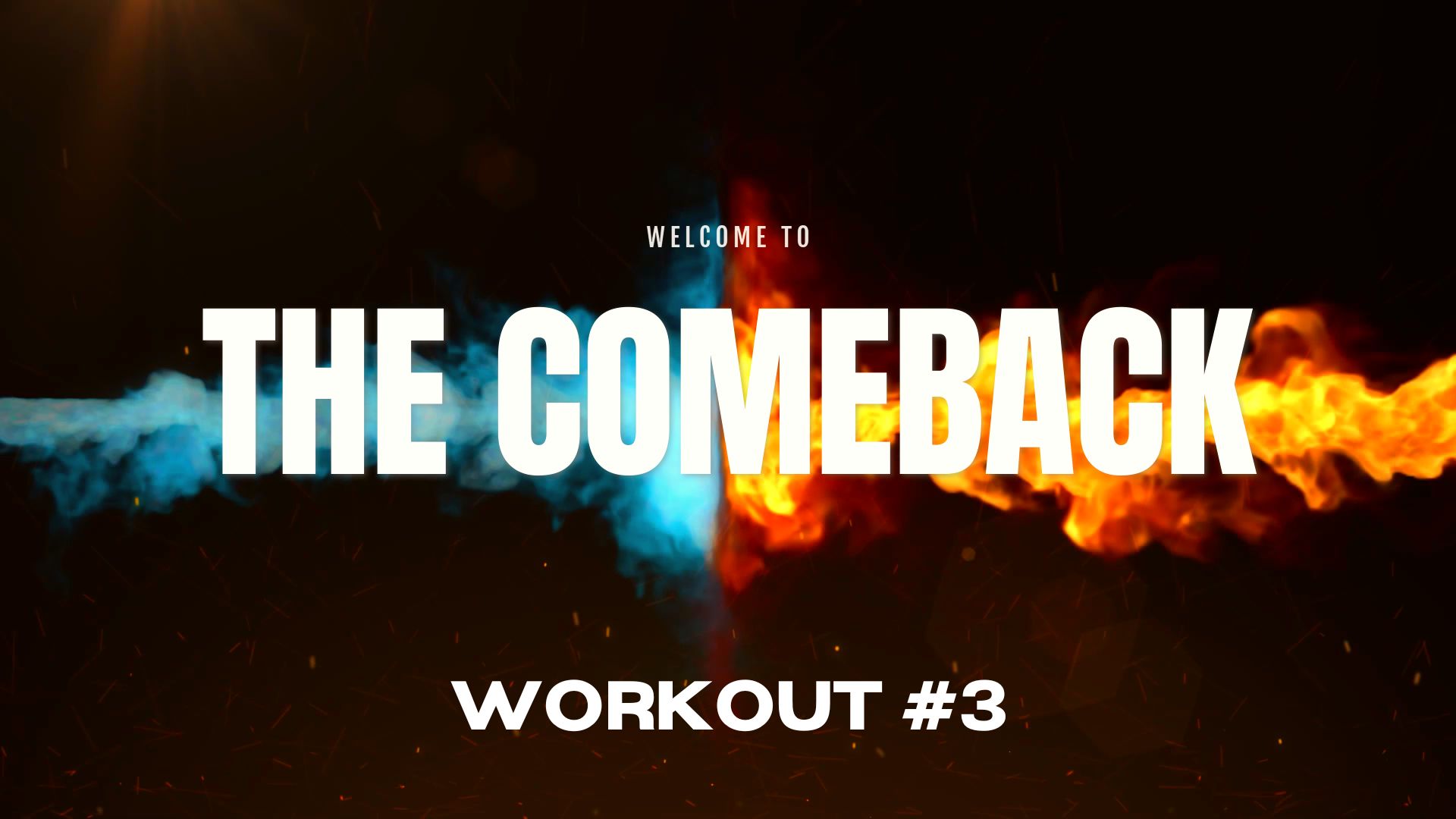 Week 1 Day 3 (The Comeback)