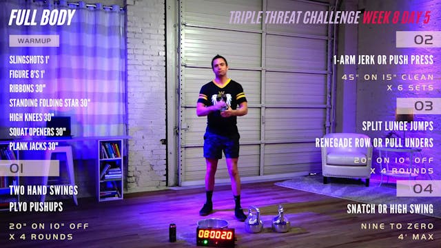 Week 8 Day 5 - Full Body (Triple Threat)