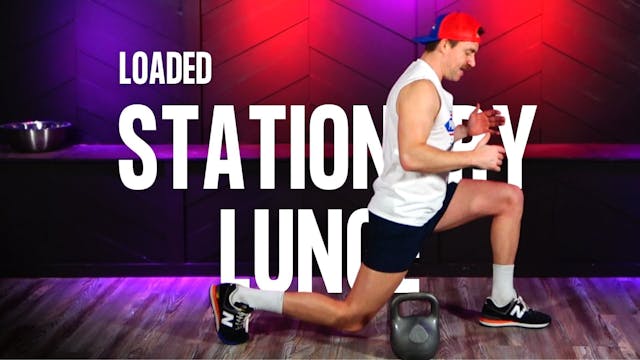 Loaded Stationary Lunge