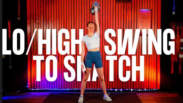 low swing high swing snatch