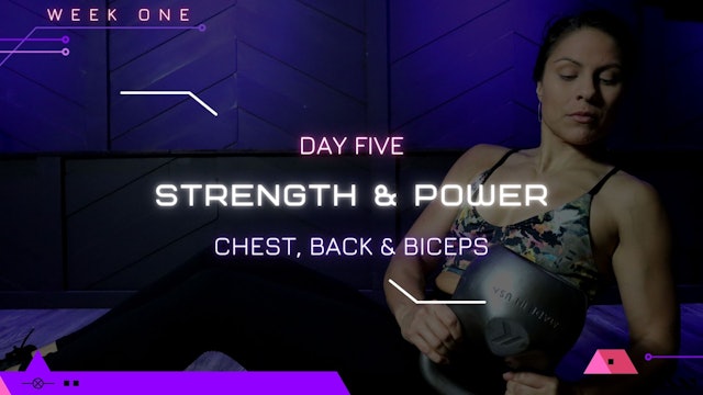Day 5 - Strength & Power (Chest, Back & Bicep)