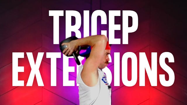 Tricep Extensions