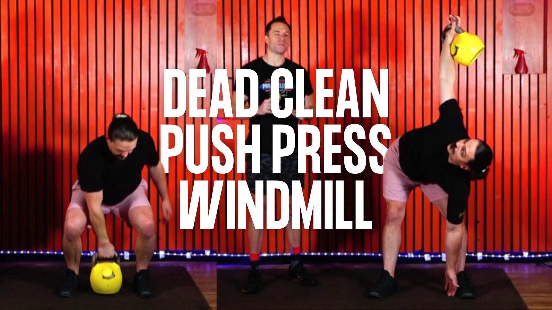 Dead Clean + Pushpress + Windmill