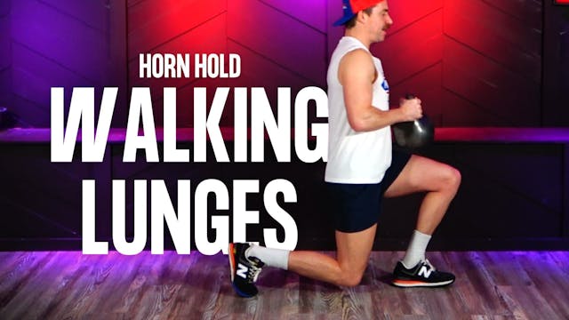 Horn Hold Walking Lunge