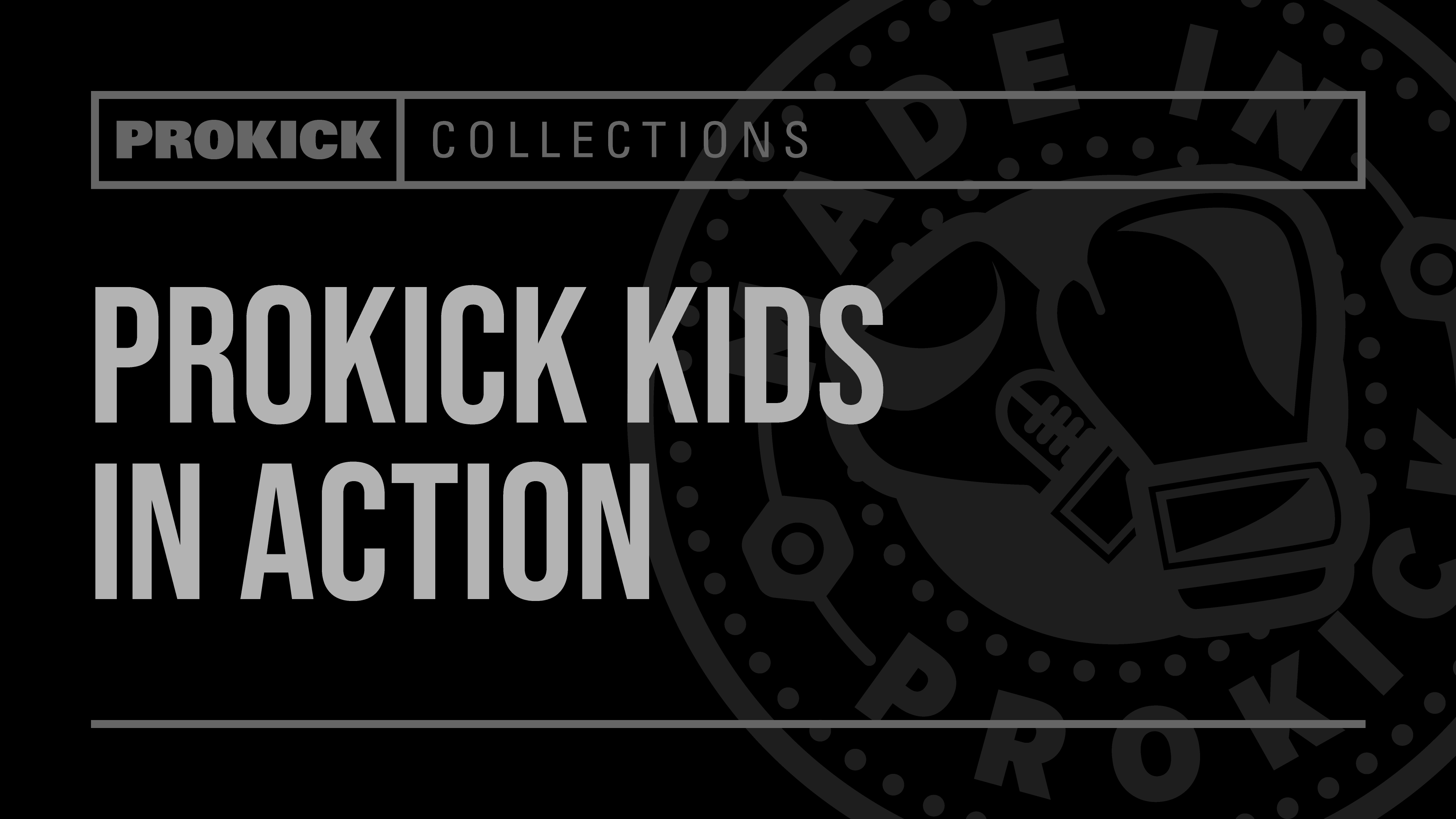 ProKick Kids in Action