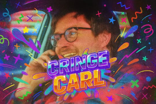 Cringe Carl - Episode 1