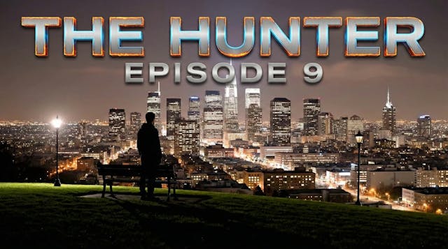 The Hunter - Episode 9
