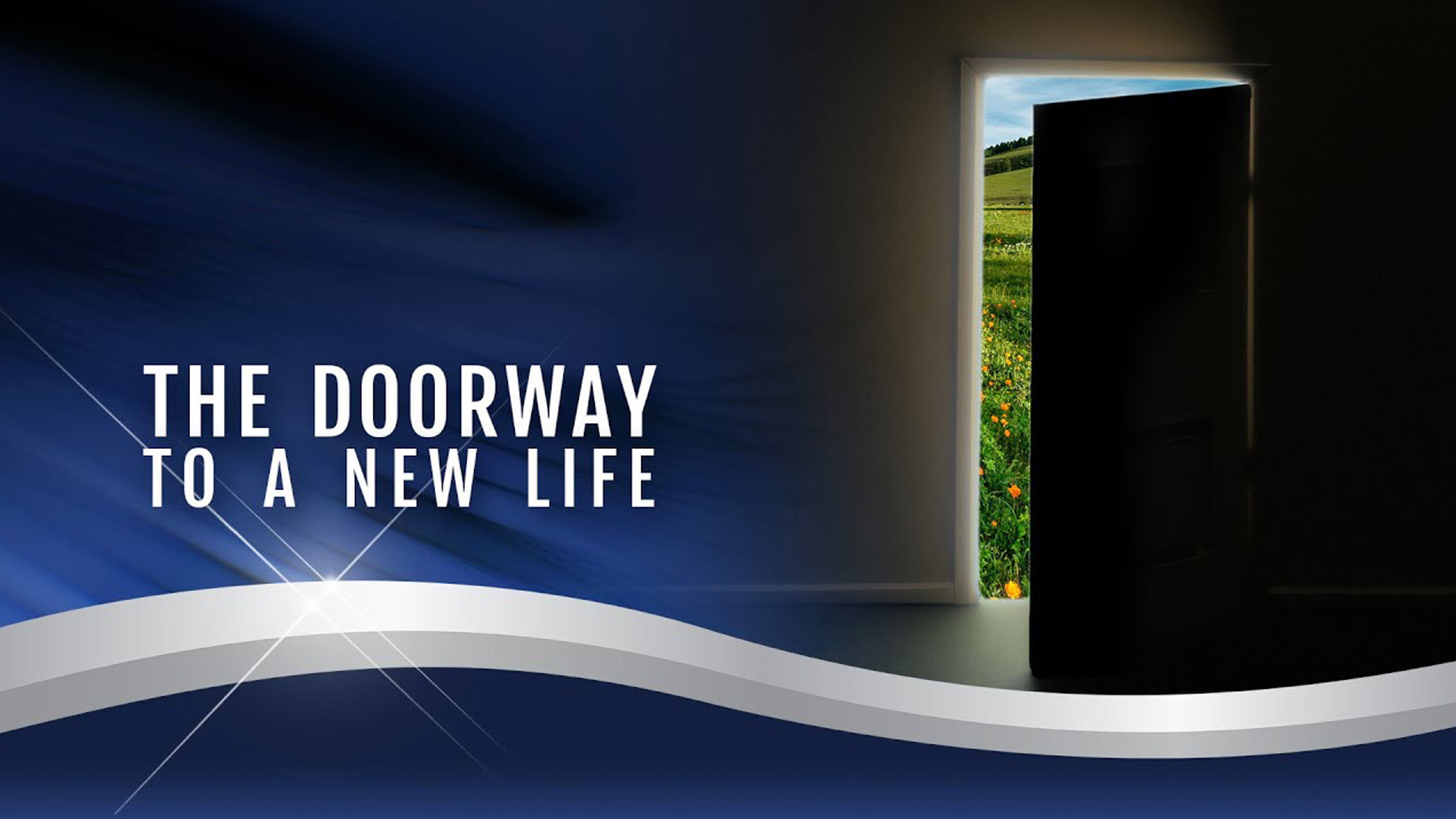 10 - The Doorway to a New Life