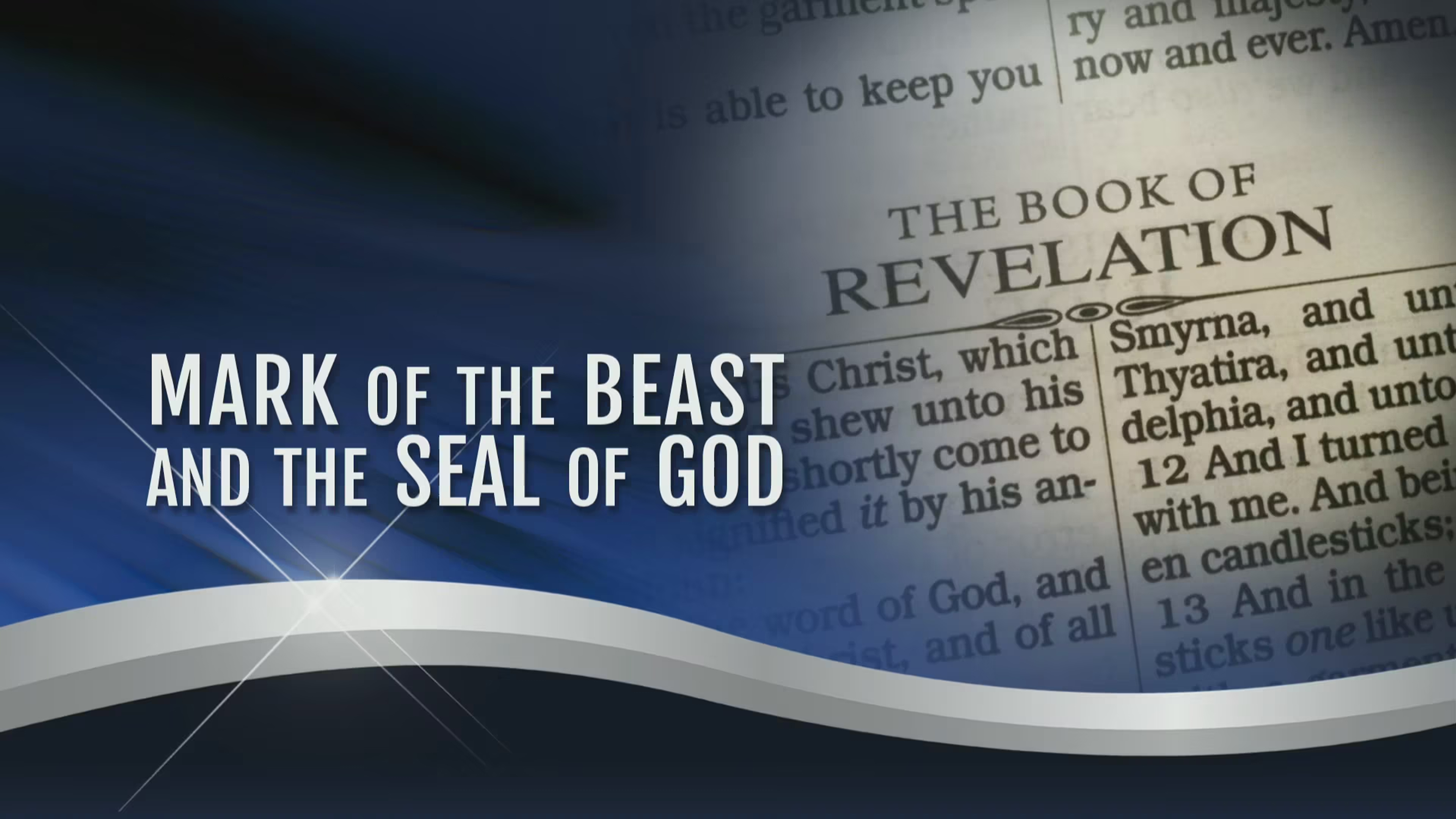 14 - Mark of The Beast and the Seal of God