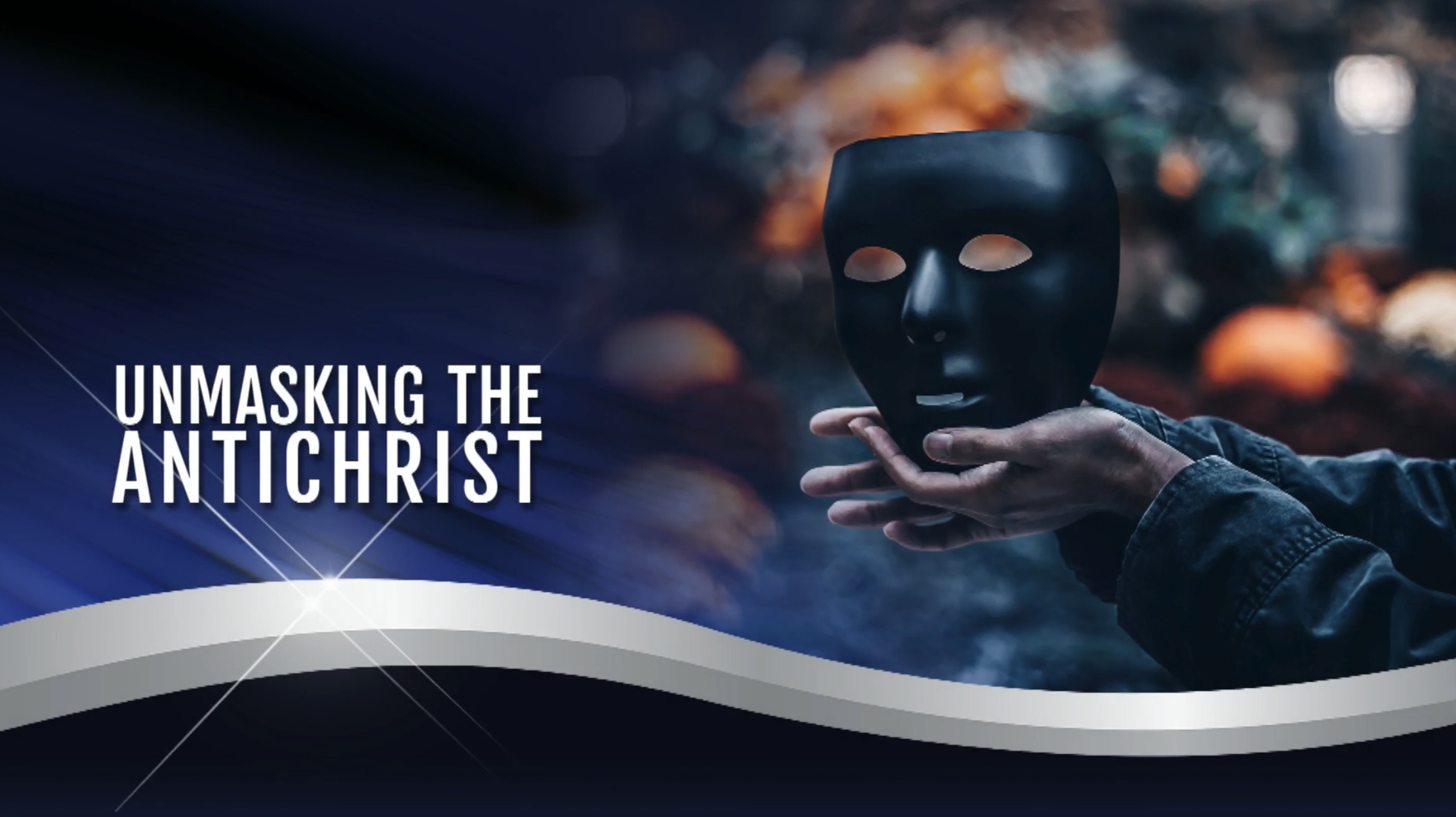 13 - Unmasking the Antichrist