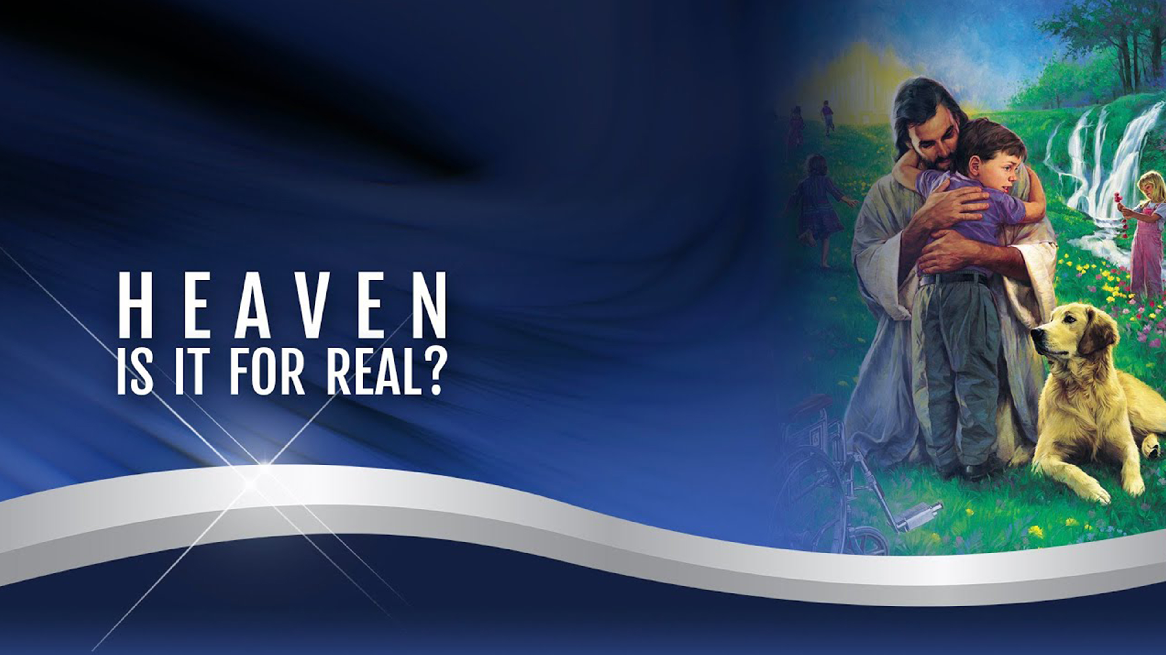 21 - Heaven is it for Real?