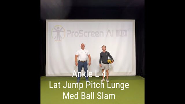 L4 - Ankle - Lat Jump Pitch Lunge Med...