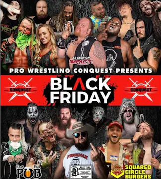 Pro Wrestling Conquest - "Black Friday"
