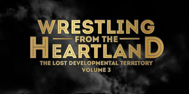 Wrestling From The Heartland Vol. 3