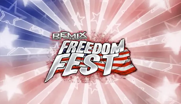 Remix Pro - Freedom Fest