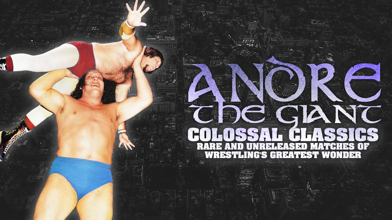 Andre the Giant: Colossal Classics
