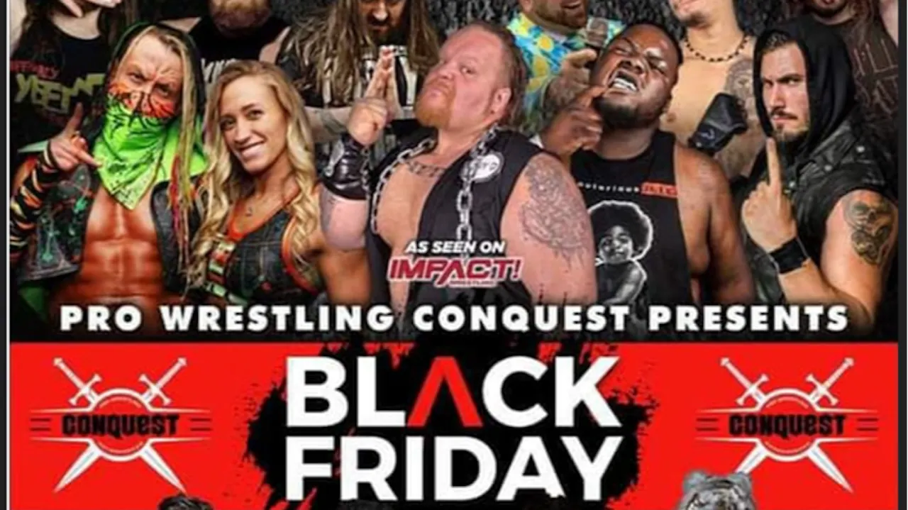 Pro Wrestling Conquest - "Black Friday"