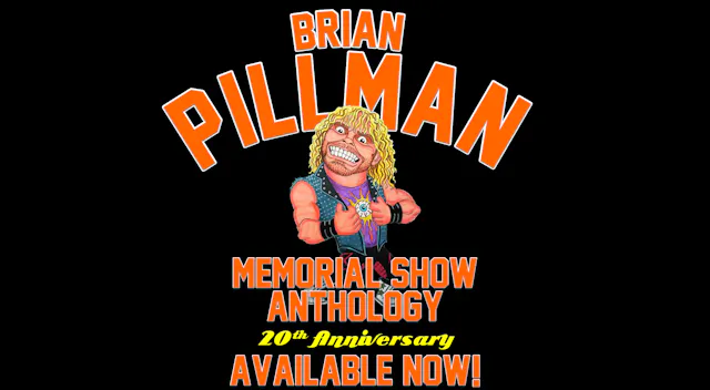 Brian Pillman Memorial Show Anthology