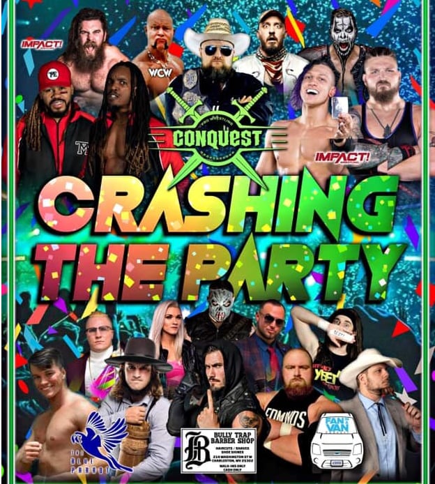 Pro Wrestling Conquest - "Crashing the Party"