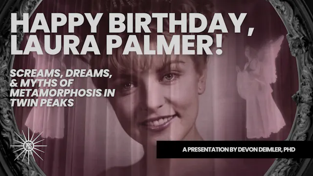 Happy Birthday Laura Palmer! with Devon Deimler