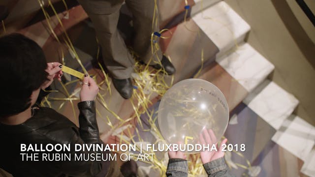 Balloon Divination | FluxBuddha 2018