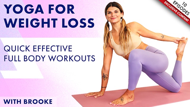 Yoga for Weight Loss | Quick & Effective with Brooke