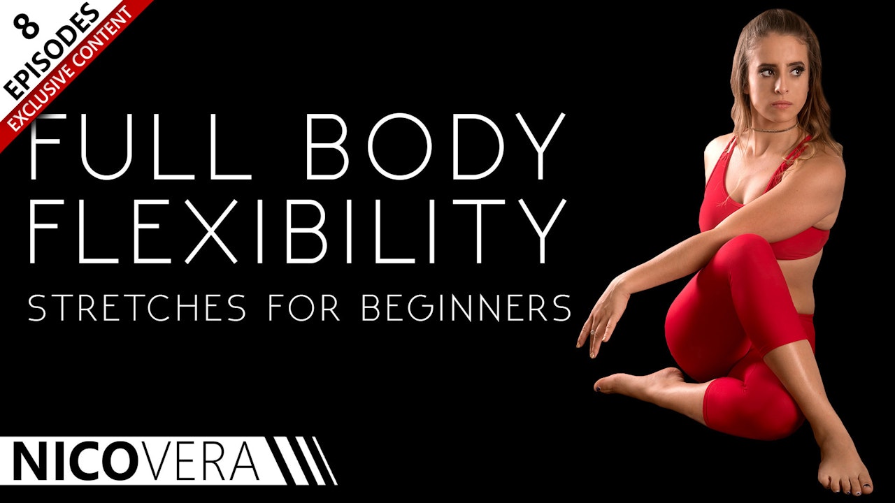 Full Body Flexibility Stretches For Beginners
