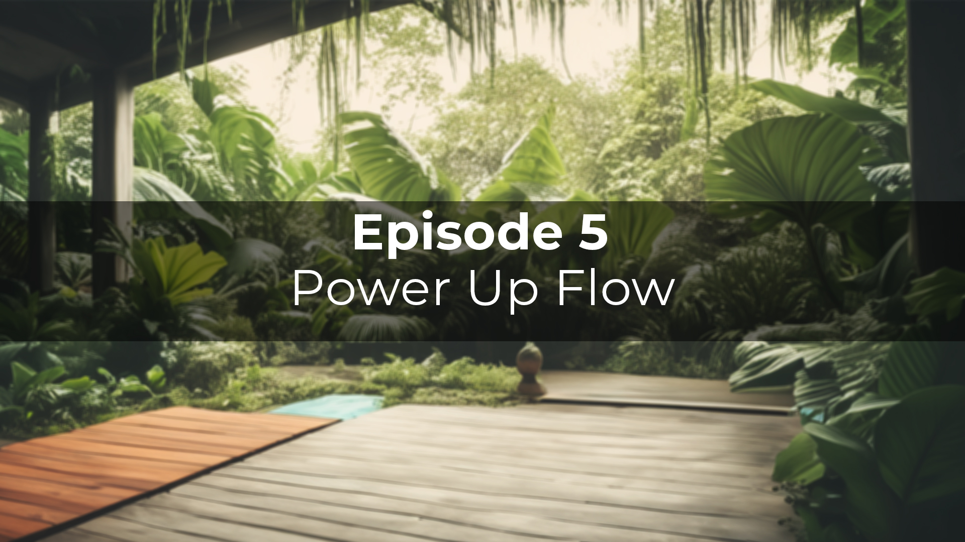 Episode 5: Power Up Flow | Gentle Yoga Series