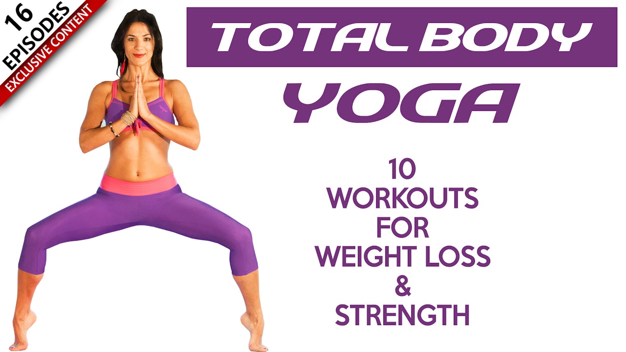Total Body Yoga For Weight Loss & Strength - Yoga Plus