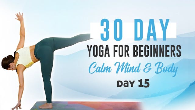 Day 15: Vinyasa: Flowing with Deep Tw...