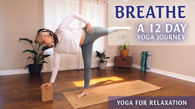 Breathe 12 Day Yoga Journey  | Relaxa...