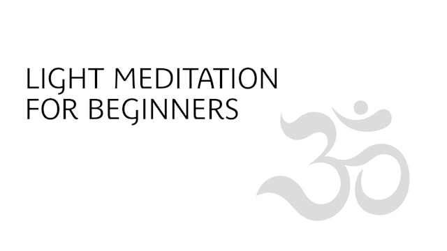 Yoga Meditation for Beginners | Light Meditation for Beginners