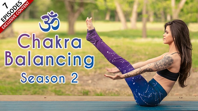 Chakra Balancing Season 2