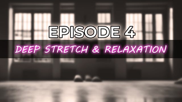 Yoga for Life | Episode 4: Deep Stret...