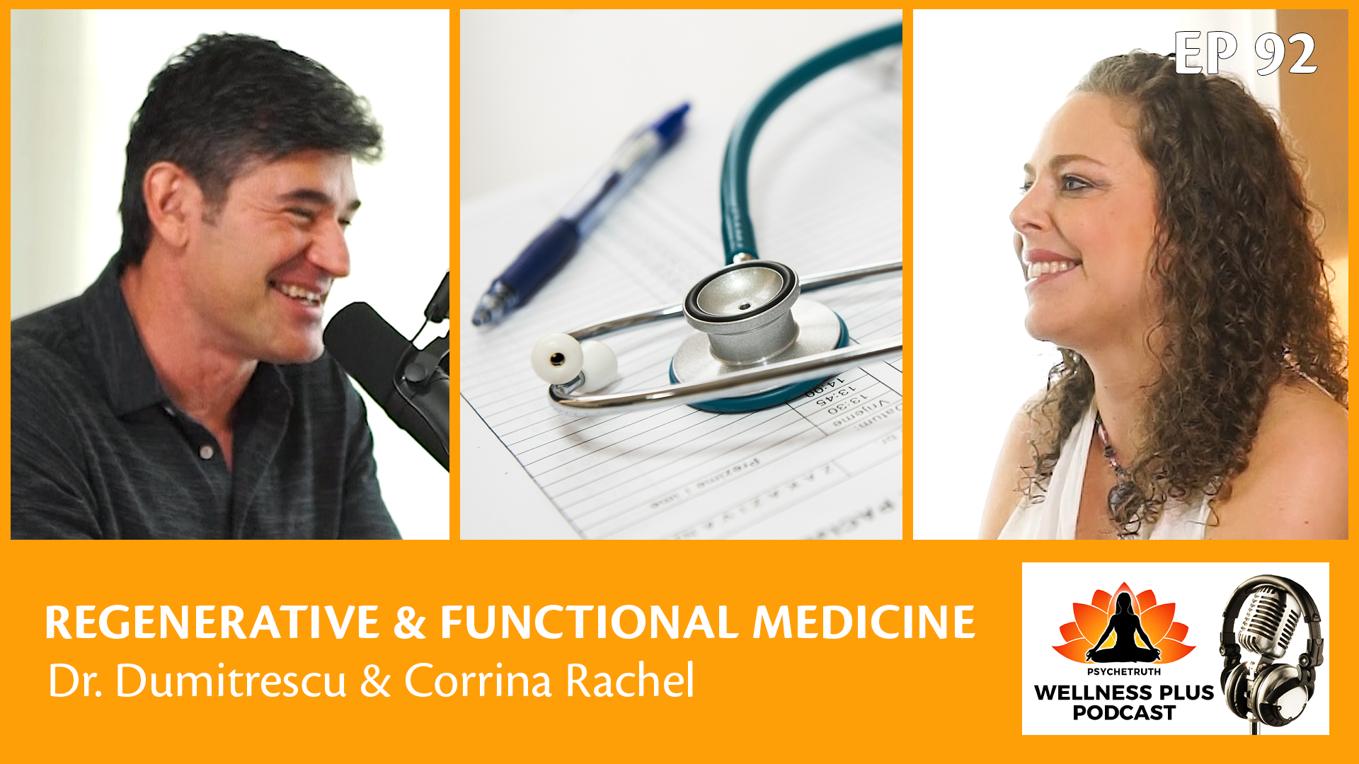 Regenerative & Functional Medicine with Dr. Dumitrescu & Corrina Rachel EP#92