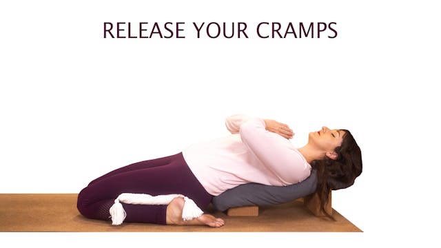 Yoga for Release | Release Your Cramps