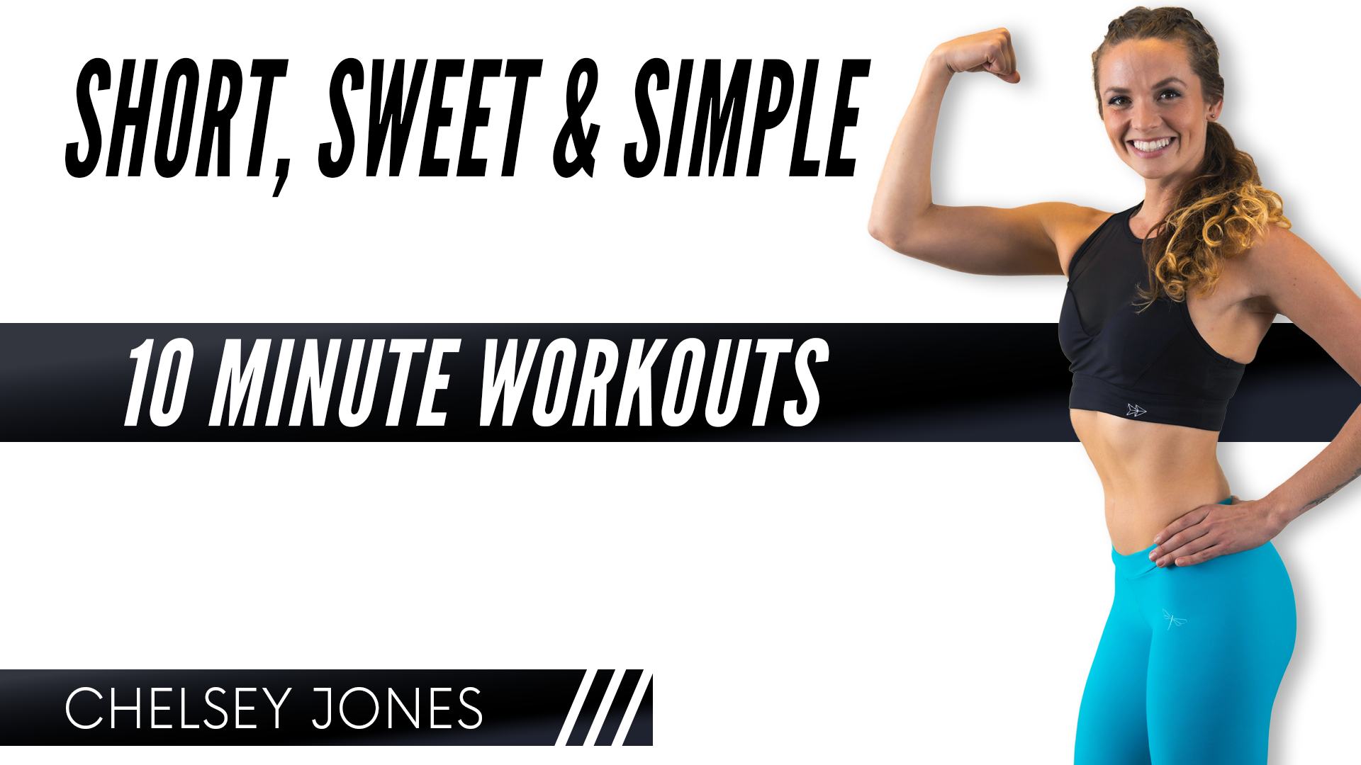 Short, Sweet and Simple! | 10 Minute No-Talking Workouts with Chelsey