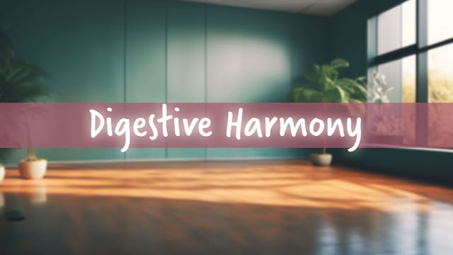 Digestive Harmony: Gentle Flow for Gu...