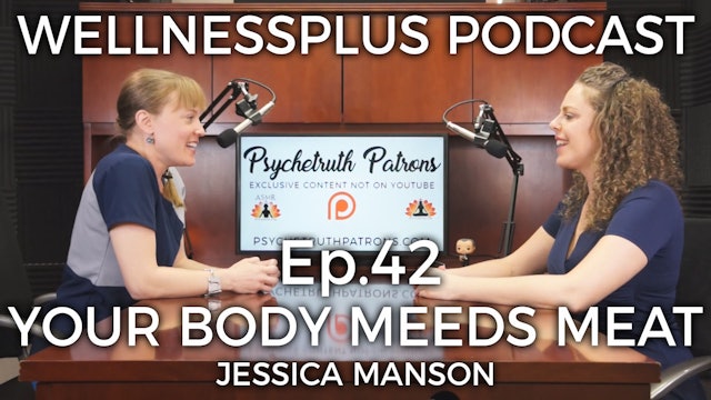 YOU MIGHT NEED MEAT: Eastern and Western Medicine Agree with Jessica Manson